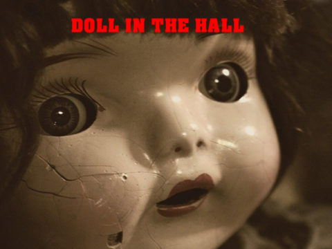 Horror Stories Doll in the Hall written by Spooky Boo Rhodes